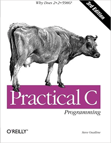 Practical C Programming by Steve Oualline