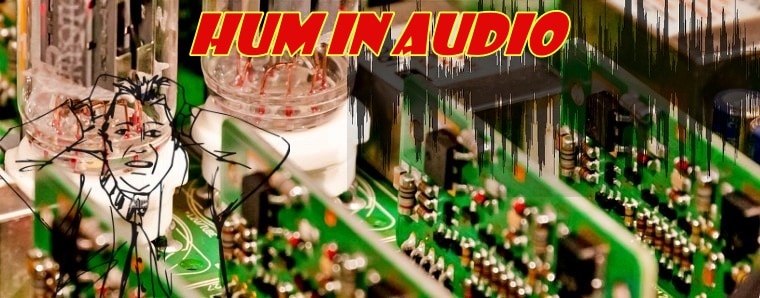 Hum Issue in Audio